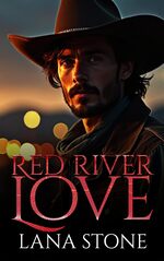 book cover - Lana Stone: Red River Love